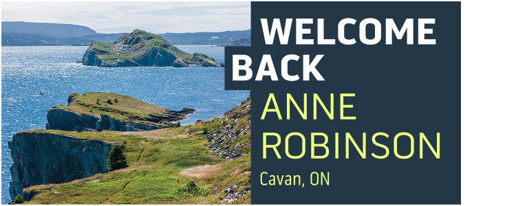 Welcome Back, Anne Robinson, Cavan, ON
